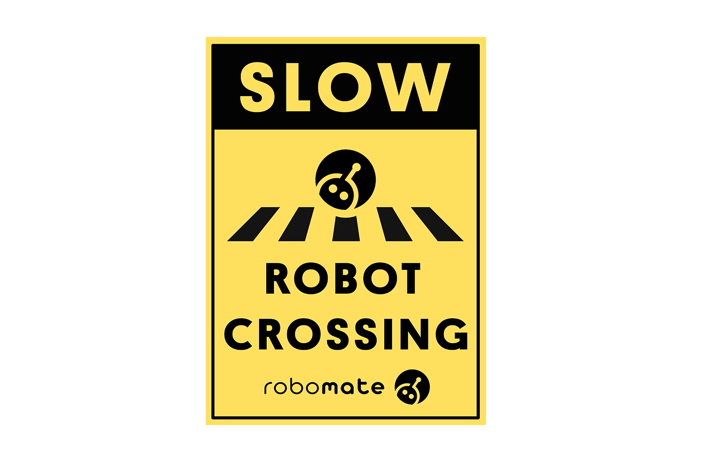 Robot Signal Sign Robot Crossing Sign x1 - Safety Sign for Robot Lawn Mowers – Robomate ...